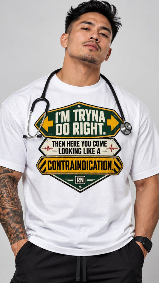 RN Contraindication tee — front graphic on model with stethoscope